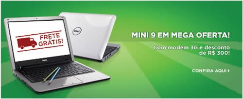 Notebook Dell com roteador wireless ou netbook Dell com desconto de R$ 300?